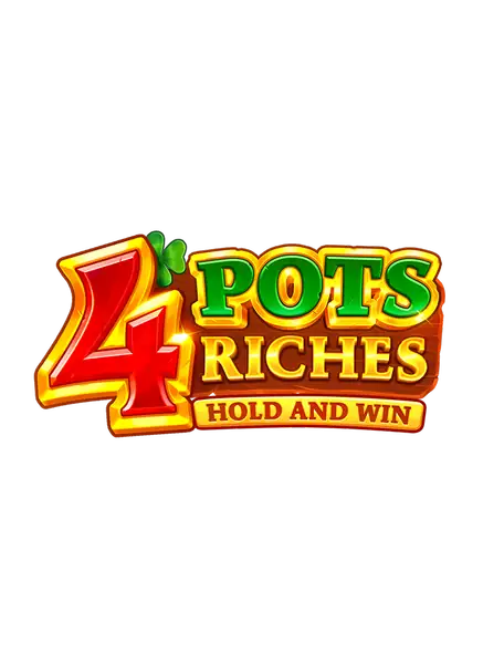4 Pot Riches: Hold and Win