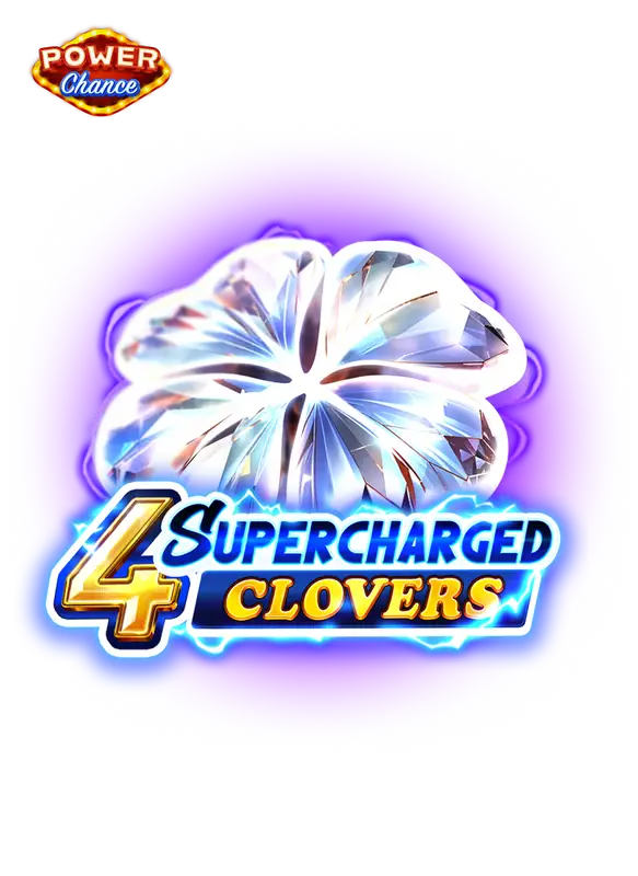 4 Supercharged Clovers Power Chance