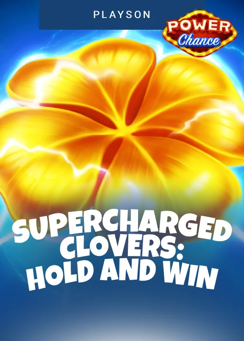Supercharged Clovers: Hold and Win Power Chance