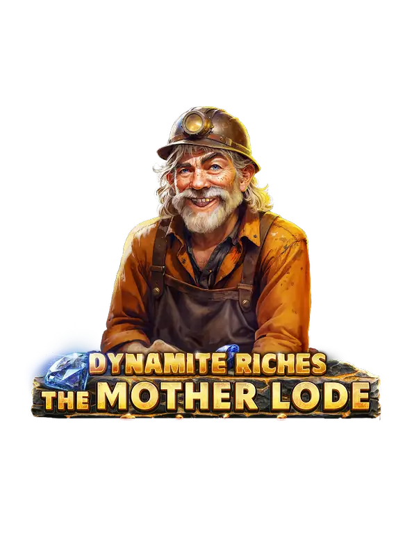 Dynamite Riches The Mother Lode