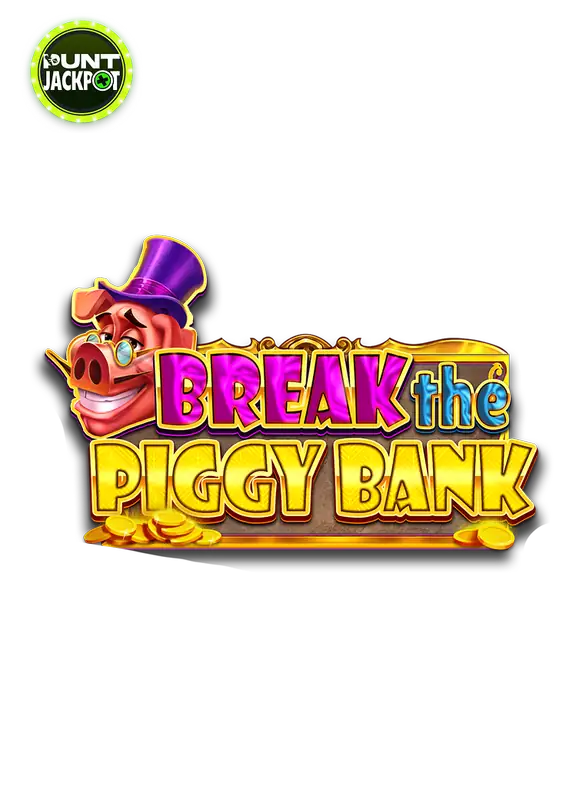 Break the Piggy Bank