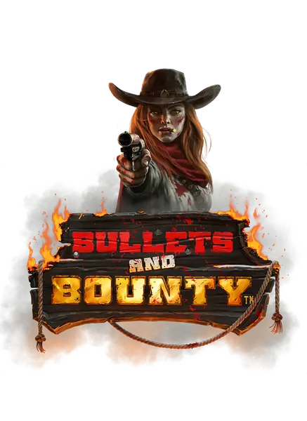Bullets and Bounty