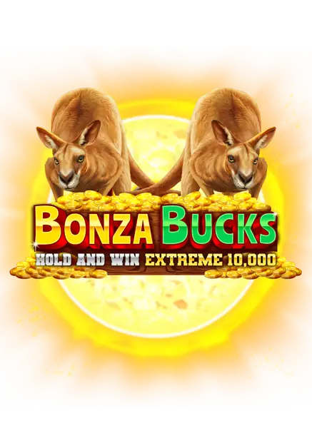 Bonza Bucks Hold and Win Extreme 10,000