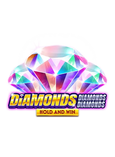 Diamonds Diamonds Diamonds Hold and Win