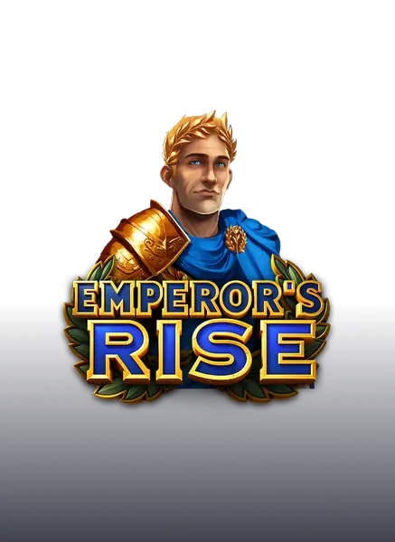 Emperor’s Rise