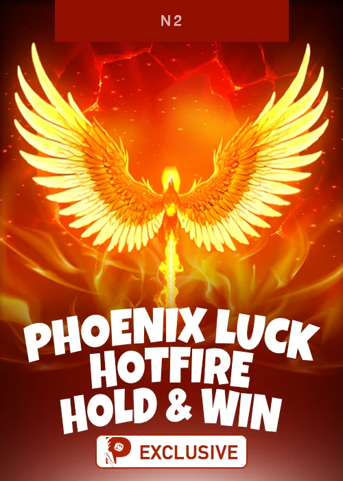Phoenix Luck Hotfire Hold and Win Buy Bonus