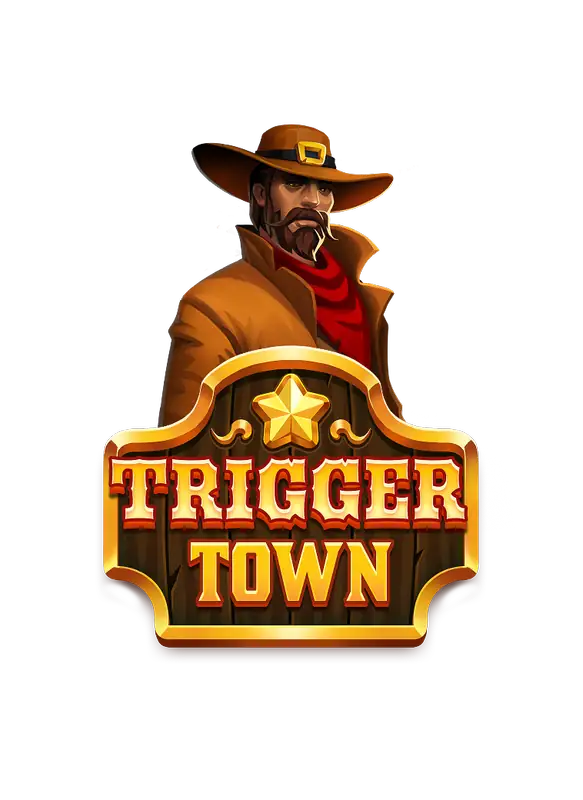 Trigger Town