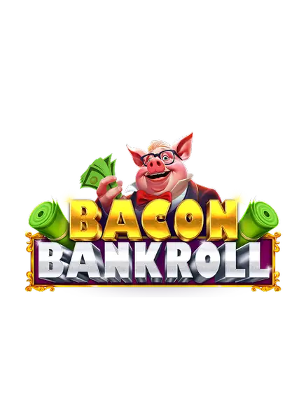 Bacon Bankroll
