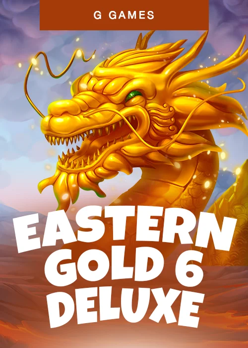 Eastern Gold 6 Deluxe