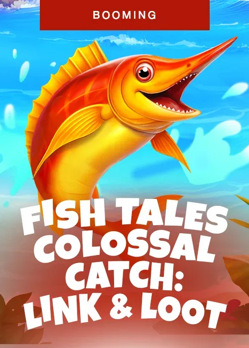 Fish Tales Colossal Catch: Link & Loot
