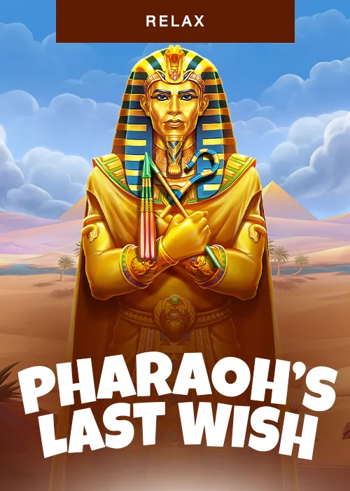 Pharaoh's Last Wish