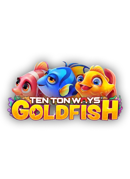 Ten Ton Ways Goldfish 96