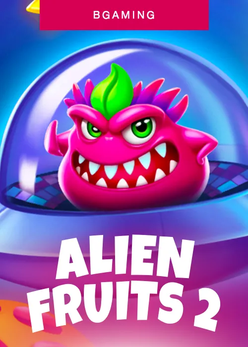 Alien Fruits 2